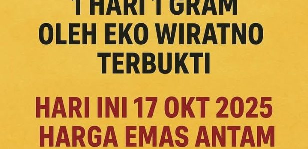 Ajakan Nabung Emas Antam 1 Hari 1 Gram oleh Eko Wiratno Terbukti, Harga Pecah Rekor Dunia